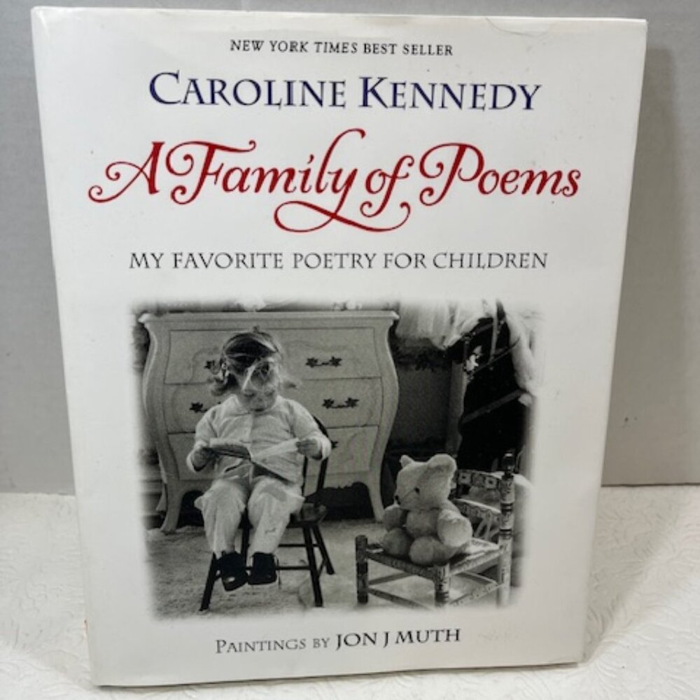 Book: A FAMILY OF POEMS My Favorite Poetry for Children by Caroline Kennedy 2005